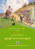 Quegli amori stravaganti. Anna: storie, fatti e misfatti. Vol. 4