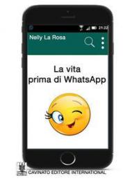 La vita prima di WhatsApp