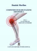 Compendio di riabilitazione ortopedica. Vol. 1: legamento crociato anteriore, Il.