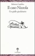 Il caso Nizzola. Un giallo giudiziario