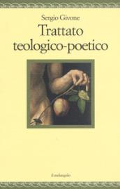 Trattato teologico- poetico