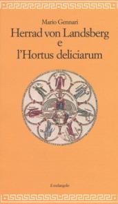 Herrad Von Landsberg e l'Hortus deliciarum