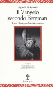 IL VANGELO SECONDO BERGMAN