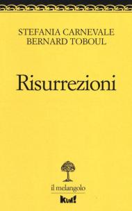 Risurrezioni. La vita dopo il trauma