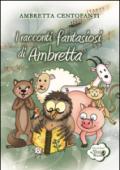 I racconti fantasiosi di Ambretta