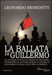 La ballata di Guillermo