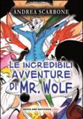 Le incredibili avventure di Mr. Wolf