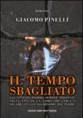 Il tempo sbagliato. Gli anni di piombo sempre presenti nella vita di un uomo che cerca i legami con gli aggressori del padre