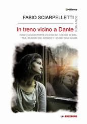 In treno vicino a Dante