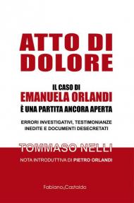 Atto di dolore. Il caso di Emanuela Orlandi è una partita ancora aperta