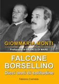 Falcone e Borsellino. Dieci anni di solitudine