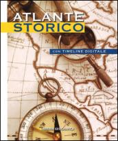 Atlante storico. Con timeline digitale