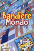 Bandiere del mondo. Atlante. Con tessere memo