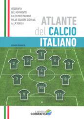 Atlante del calcio italiano. 2016-2017