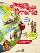 In viaggio nella storia. Atlante storico scolastico. Ediz. a colori. Con Contenuto digitale per accesso on line