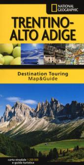 TRENTINO ALTO ADIGE CARTA STRADALE E GUIDA TURISTICA NATIONAL GEOGRAPHIC 2018