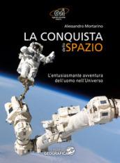 LA CONQUISTA DELLO SPAZIO