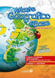 Atlante geografico di base. Per la scuola primaria. Con aggiornamento online. Con schede