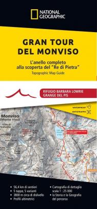 Gran Tour del Monviso. L'anello completo alla scoperta del «Re di Pietra»