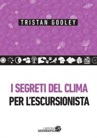 I segreti del clima per l'escursionista