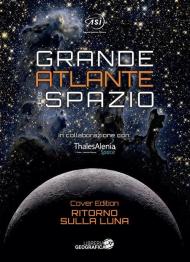 Grande atlante dello spazio. Nuova ediz.