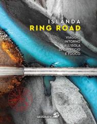 Islanda Ring Road. Viaggio intorno all'isola di ghiaccio e fuoco