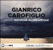 Testimone inconsapevole letto da Gianrico Carofiglio. Audiolibro. CD Audio formato MP3