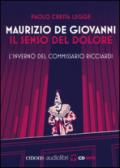 Il senso del dolore. L'inverno del commissario Ricciardi letto da Paolo Cresta. Audiolibro