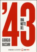 Una notte del '43. Audiolibro. CD Audio formato MP3