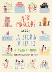 La storia di tutto. La Bibbia raccontata ai piccoli letto da Neri Marcorè