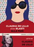 Alla pari letto da Claudia De Lillo. Audiolibro. CD Audio formato MP3