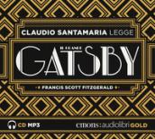 Il grande Gatsby letto da Claudio Santamaria. Ediz. integrale