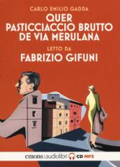 Quer pasticciaccio brutto de via Merulana letto da Gifuni Fabrizio. Ediz. integrale