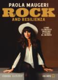 Rock and resilienza. Come la musica insegna a stare al mondo letto da Paola Maugeri. Ediz. integrale