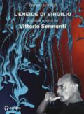 L'Eneide di Virgilio letto da Vittorio Sermonti. Audiolibro. CD Audio formato MP3