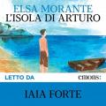 L' isola di Arturo. Audiolibro. CD Audio formato MP3