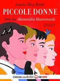 Piccole donne letto da Alessandra Mastronardi. Audiolibro. CD Audio formato MP3