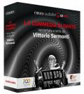 La Commedia di Dante raccontata e letta da Vittorio Sermonti letto da Vittorio Sermonti. Audiolibro. CD Audio formato MP3