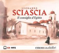 Il consiglio d'Egitto letto da Francesco Scianna. Audiolibro. CD Audio formato MP3