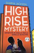 High-rise mistery. Un'estate in giallo per le sorelle detective. Con audiolibro