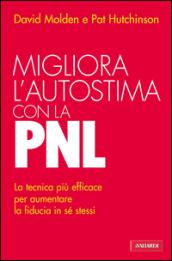 Migliora l'autostima con la PNL