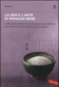 Lo zen e l'arte di mangiar bene