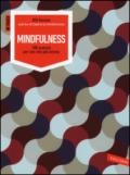 Mindfulness: 100 esercizi per una vita più serena