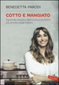 Cotto e mangiato