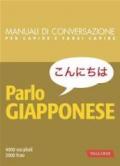 Parlo giapponese. 4000 vocaboli, 2000 frasi