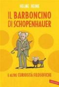 Il barboncino di Schopenhauer: E altre curiosità filosofiche