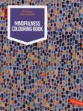 Mindfullness colouring book. Ediz. illustrata