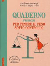 Quaderno d'esercizi per tenere il peso sotto controllo