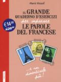 Il grande quaderno d'esercizi per imparare le parole del francese: 1-2-3