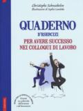 Quaderno d'esercizi per avere successo nei colloqui di lavoro